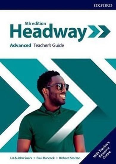 New Headway Advanced Teachers Book with Teachers Resource Center 5th – Soars Liz