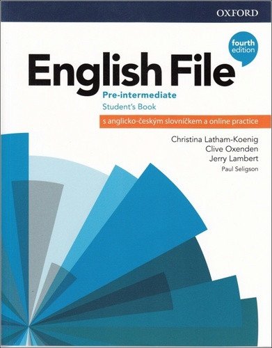 English File Pre-Intermediate Student´s Book with Student Resource Centre Pack 4th (CZEch Edition) – Latham-Koenig Christina