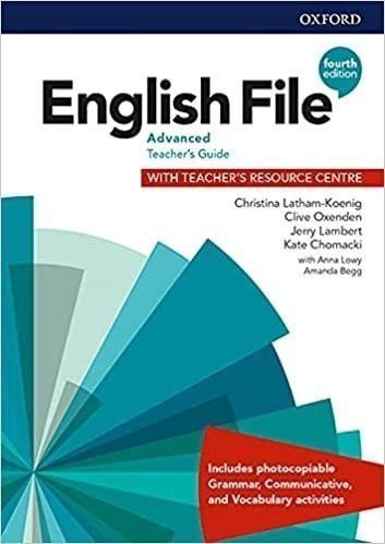 English File Advanced Teachers Book with Teachers Resource Center 4th – Latham-Koenig Christina