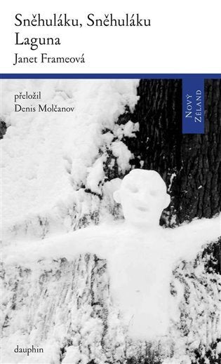 Sněhuláku sněhuláku Laguna – Frameová Janet