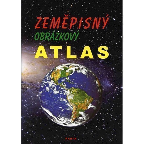 Zeměpisný obrázkový atlas, učební pomůcka pro 2. stupeň ZŠ praktické – Teplý František (2013)