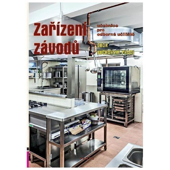 Zařízení závodů učebnice pro odborná učiliště obor Kuchařské práce – Šebelová Marie