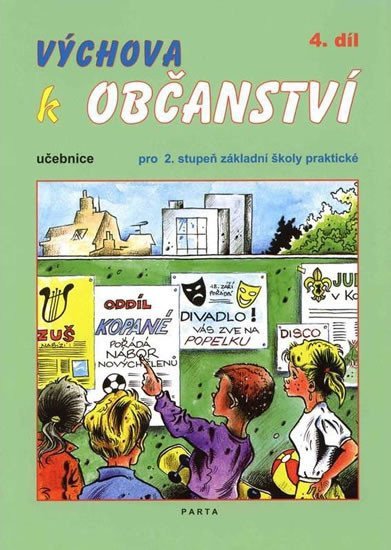 Výchova k občanství 4 díl učebnice pro 2 stupeň ZŠ praktické – Müller Oldřich