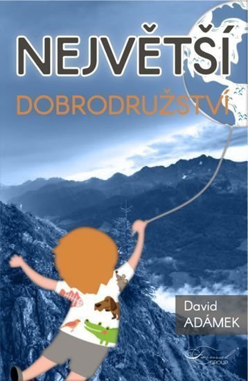 Největší dobrodružství – Adámek David
