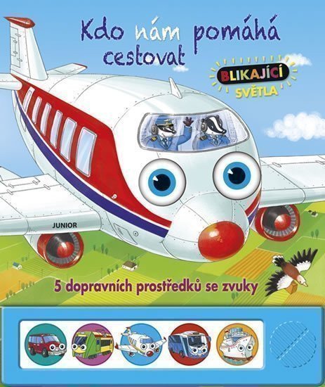 Kdo nám pomáhá cestovat - 5 ozvučených dopravních prostředků s blikajícími světly (2019)