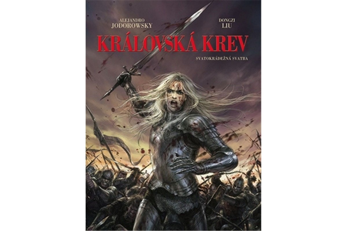 Královská krev 1 - Svatokrádežná svatba – Jodorowsky Alejandro