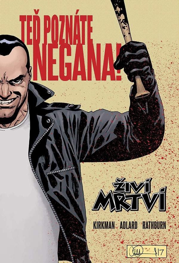 Živí mrtví - Teď poznáte Negana – Kirkman Robert