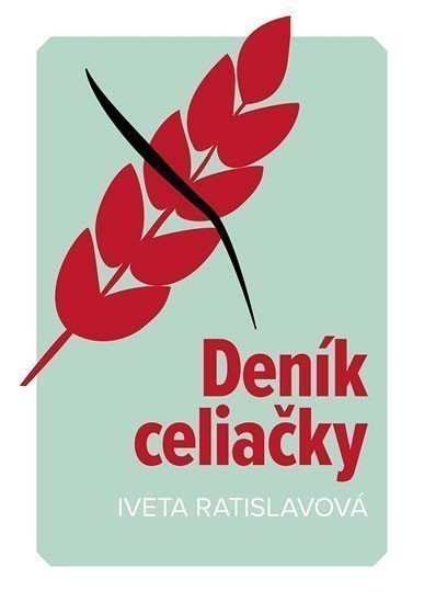 Deník celiačky – Ratislavová Iveta