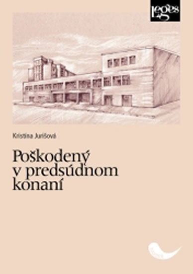 Poškodený v predsúdnom konaní – Jurišová Kristína