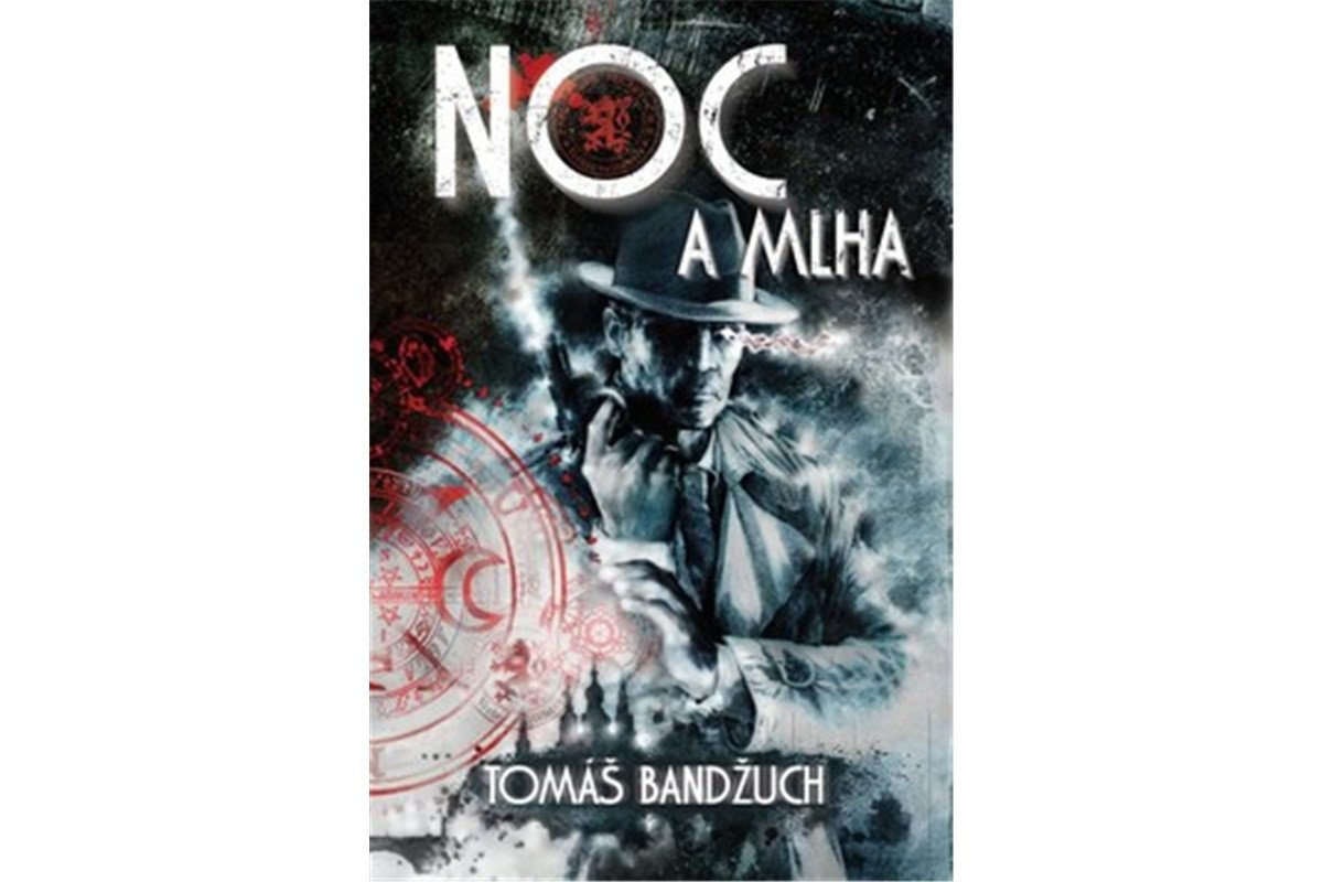 Noc a mlha - Ve službách republiky 2 – Bandžuch Tomáš