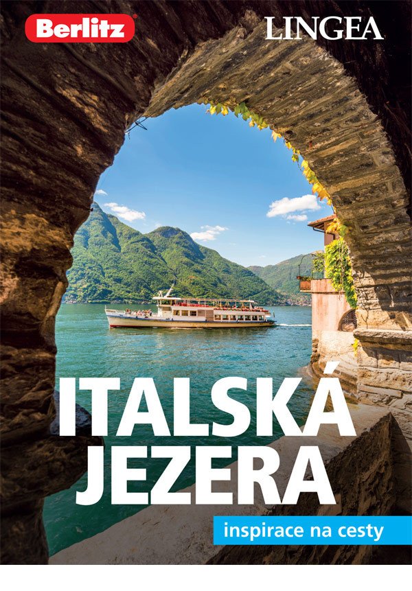 Italská jezera a Verona - Inspirace na cesty – group of authors