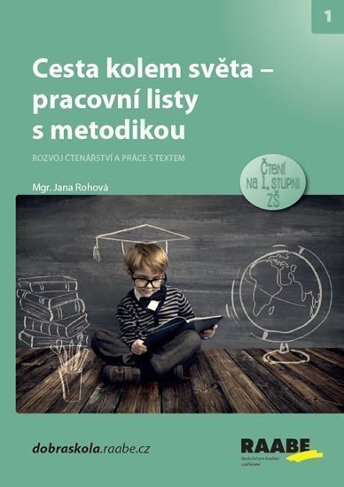 Cesta kolem světa - pracovní listy s metodikou – Rohová Jana