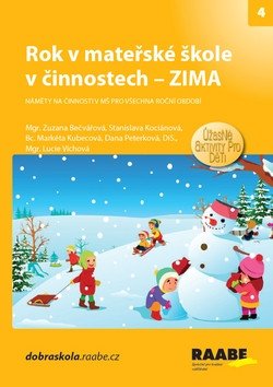Rok v mateřské škole v činnostech - Zima – Víchová Lucie