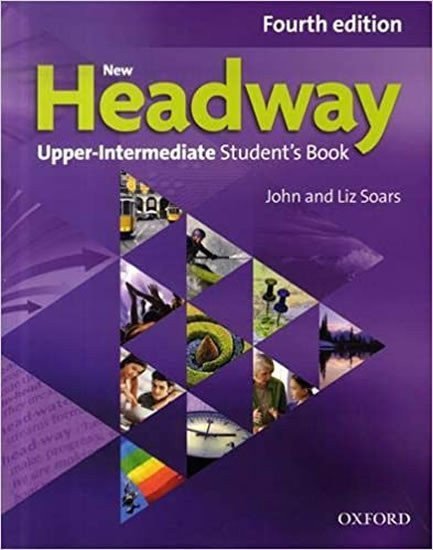 New Headway Upper Intermediate Students Book 4th – Soars Liz