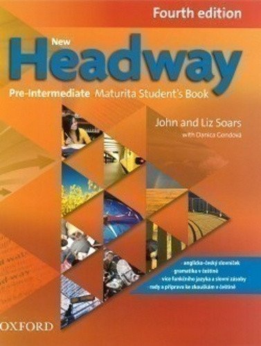 New Headway Pre-intermediate Maturita Students Book 4th CZEch Edition – Soars Liz