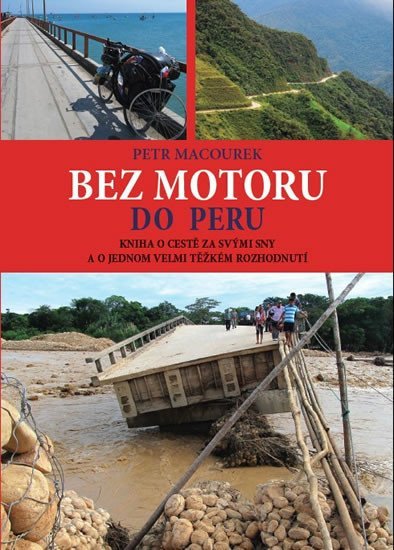 Bez motoru do Peru – Macourek Petr