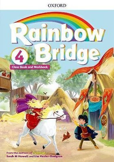 Rainbow Bridge Level 4 Students Book and Workbook – Howell Sarah (2018)
