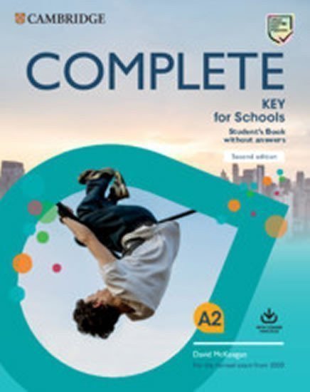 Complete Key for Schools Second edition Students Book without answers with Online Practice