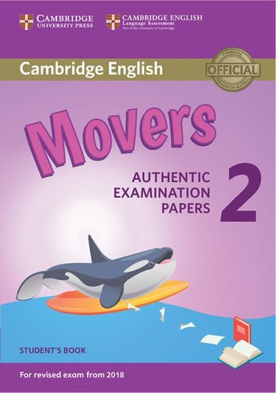 Cambridge English Young Learners 2 for Revised Exam from 2018 Movers Student´s Book (2018)