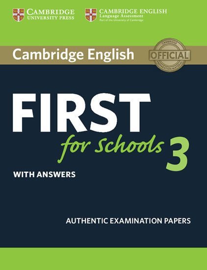 Cambridge English First for Schools 3 Student´s Book with Answers (2018)
