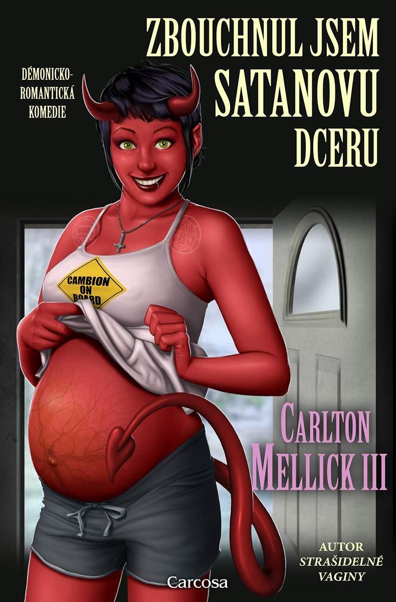 Zbouchnul jsem Satanovu dceru – Mellick III Carlton