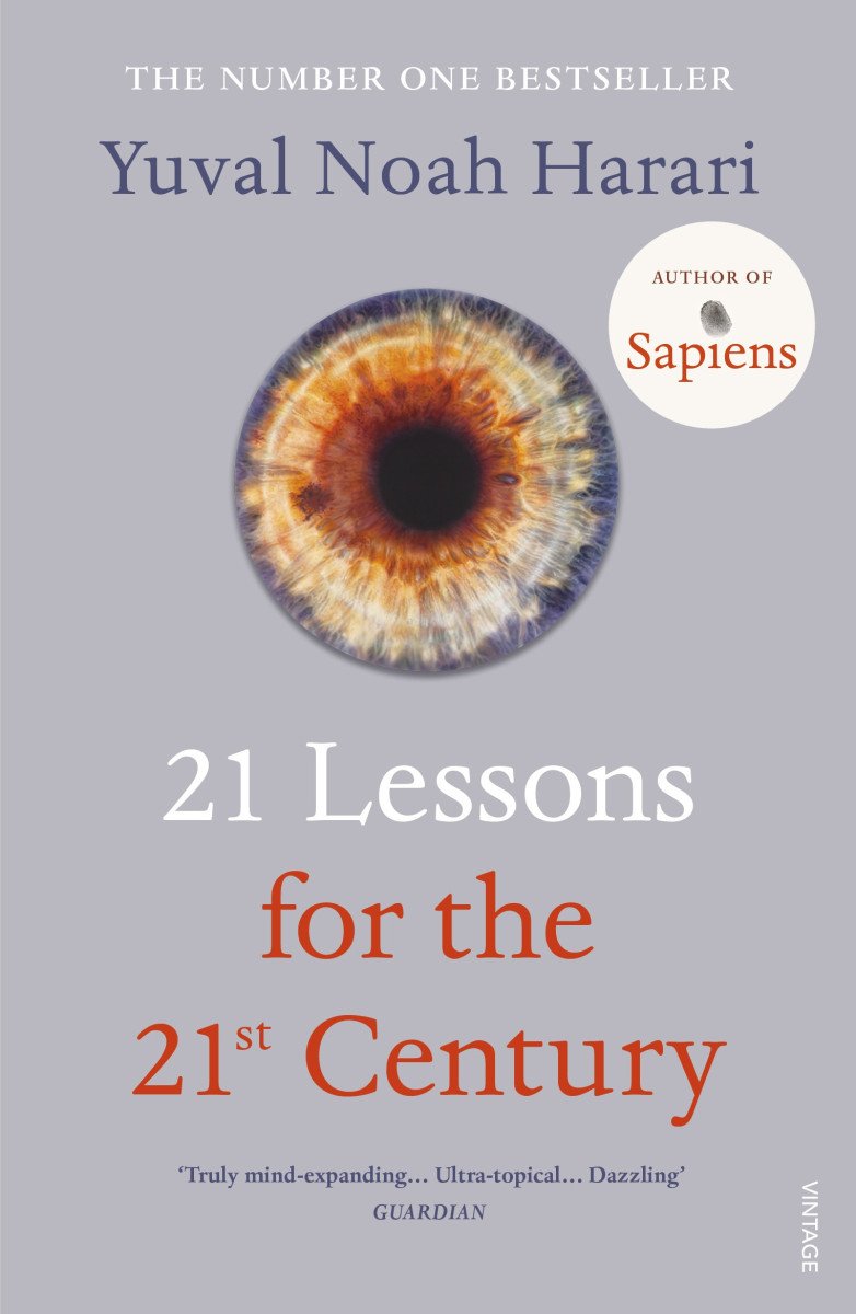 21 Lessons for the 21st Century – Harari Yuval Noah