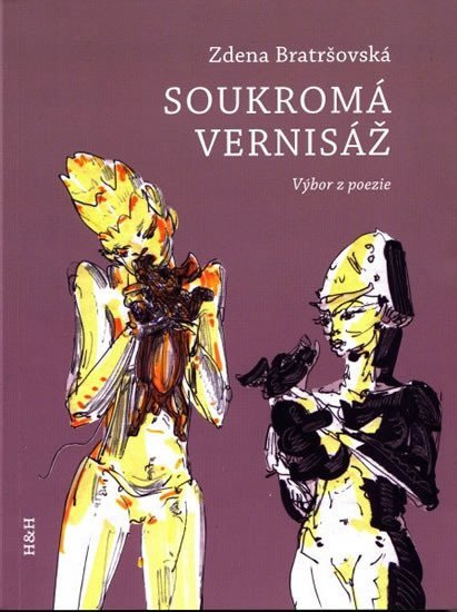 Soukromá vernisáž výbor z poezie – Bratršovská Zdena
