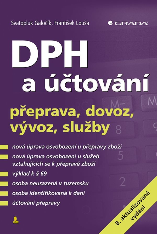 DPH a účtování - přeprava dovoz vývoz služby – Galočík Svatopluk
