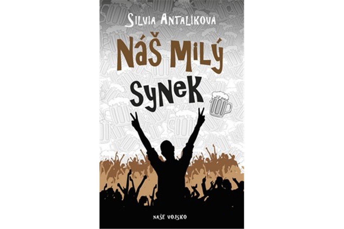 Náš milý synek – Antalíková Silvia