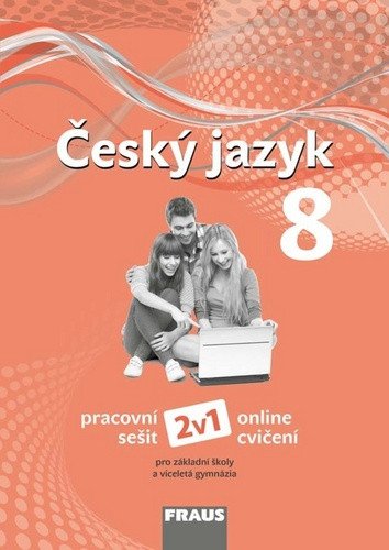 Český jazyk 8 pro ZŠ a víceletá gymnázia - Pracovní sešit – Pašková Martina