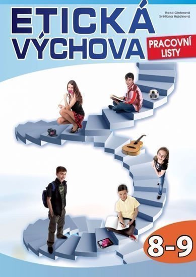 Etická výchova - Pracovní listy 8-9 ročník – Ginterová Hana