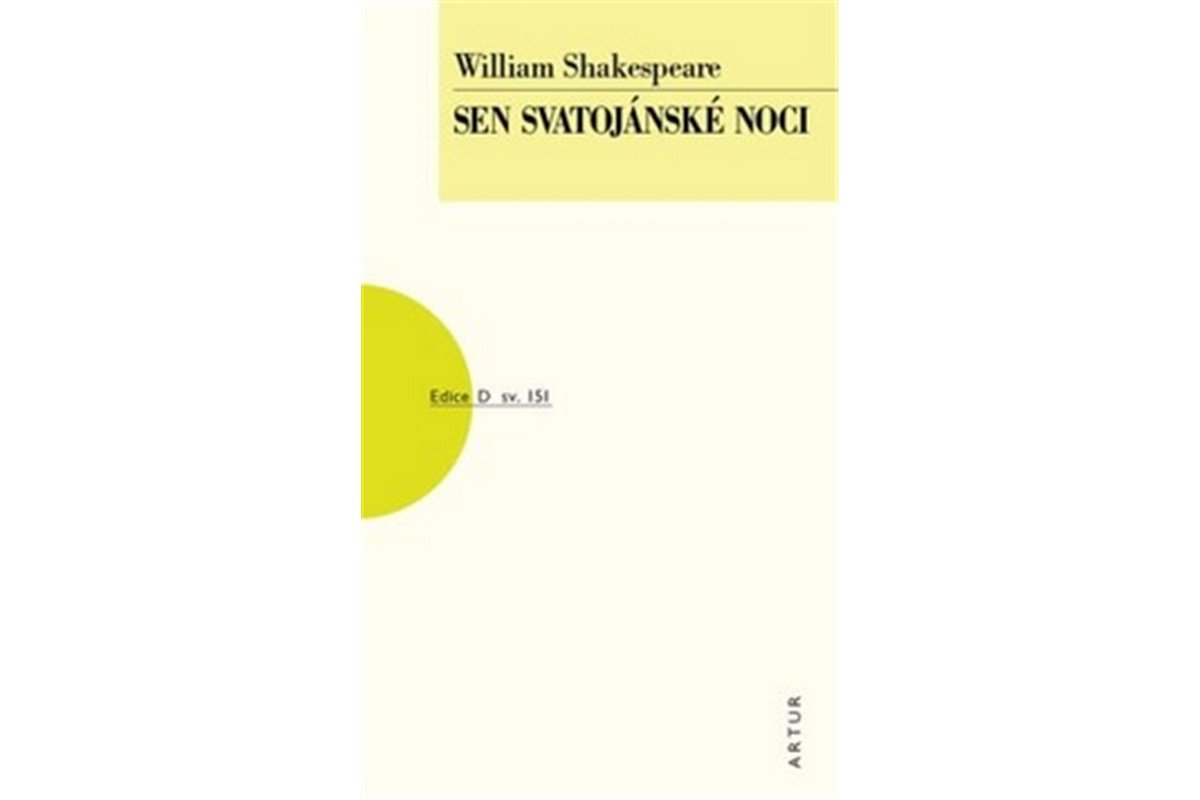 Sen svatojánské noci – Shakespeare William