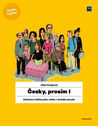 Česky, prosím I. - Učebnice češtiny pro cizince – Cvejnová Jitka (2019)