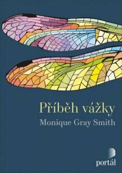 Příběh vážky – Gray Smith Monique