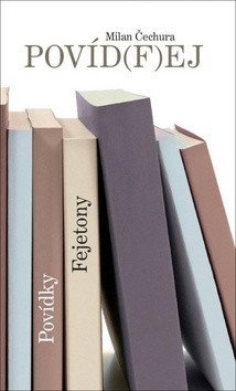 Povídfej – Čechura Milan