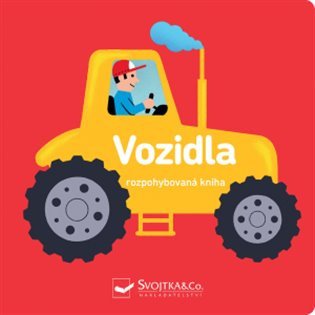 Vozidla - rozpohybovaná kniha (2019)