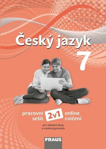 Český jazyk 7 pro ZŠ a víceletá gymnázia - pracovní sešit – Teršová Renata
