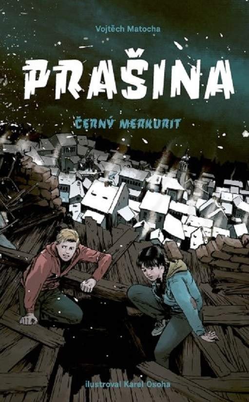 Prašina 2 - Černý merkurit – Matocha Vojtěch