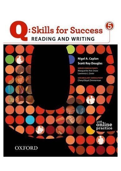Q Skills for Success 5 Reading Writing Students Book with Online Practice – Caplan Nigel A