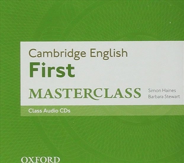 Cambridge English First Masterclass Class Audio CDs 2 – Haines Simon