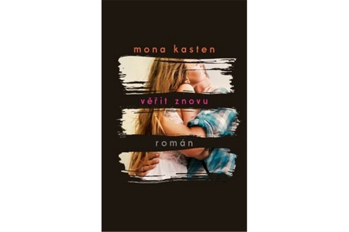 Věřit znovu – Kasten Mona