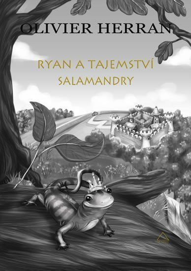 Ryan a tajemství salamandry – Herran Olivier
