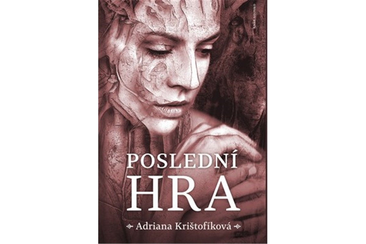 Poslední hra – Krištofíková Adriana