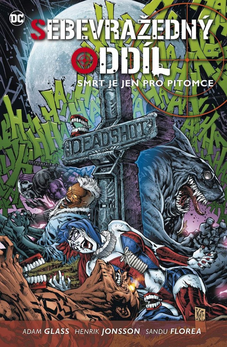 Sebevražedný oddíl 3 - Smrt je jen pro pitomce – Glass Adam