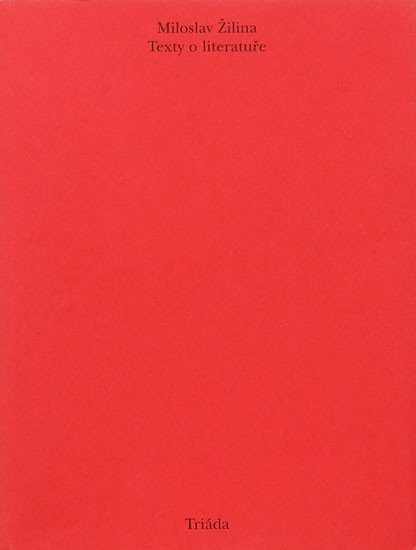 Texty o literatuře – Žilina Miloslav