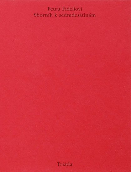 Petru Fideliovi Sborník k sedmdesátinám – Malá Lucie