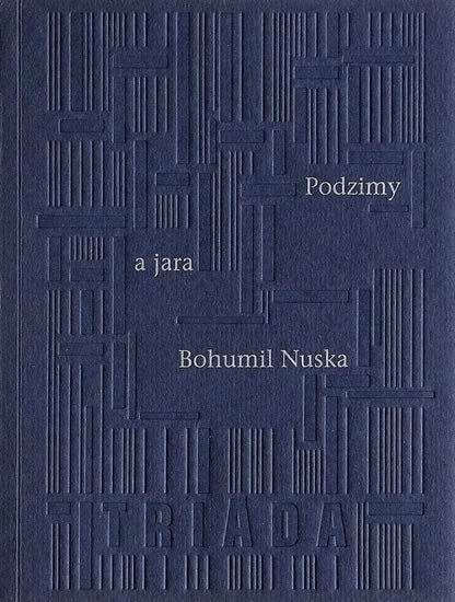 Podzimy a jara – Nuska Bohumil