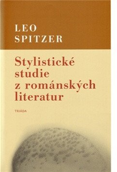 Stylistické studie z románských literatur – Spitzer Leo