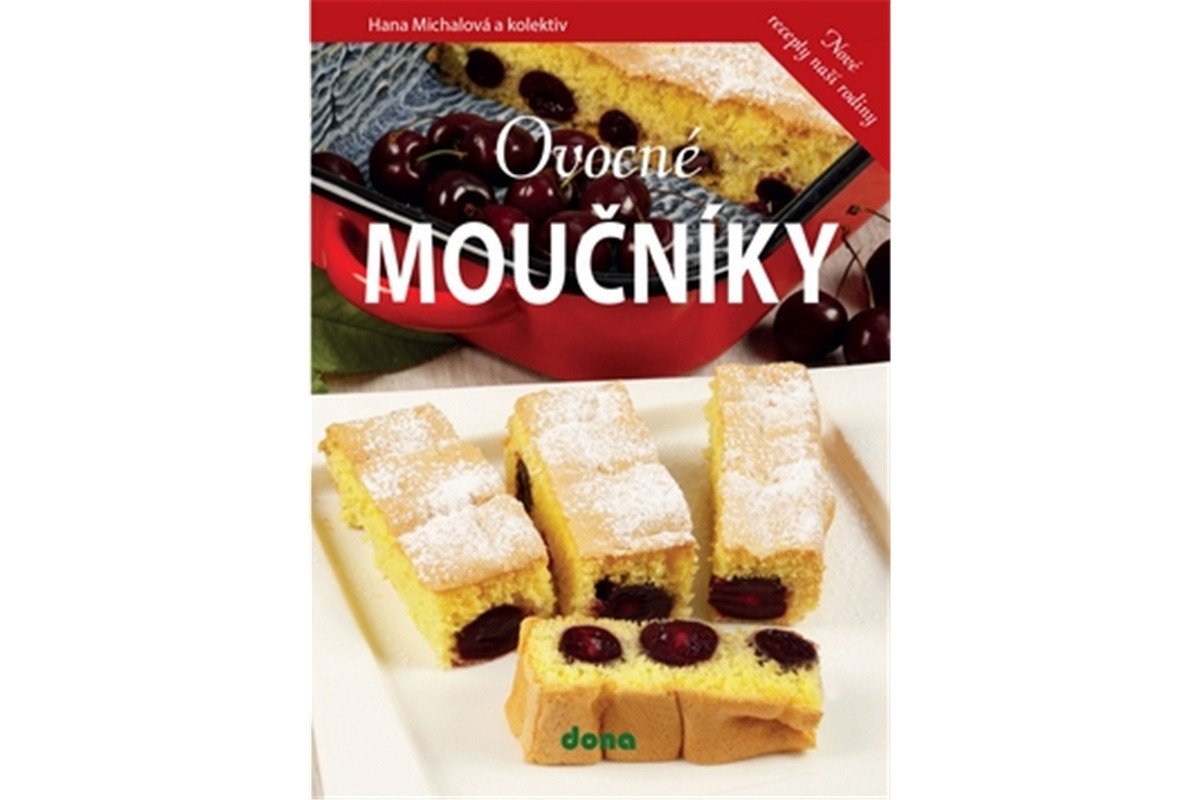Ovocné moučníky – Michalová Hana