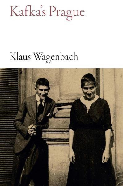 Kafkas Prague – Wagenbach Klaus